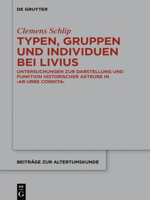 cover image of Typen, Gruppen und Individuen bei Livius